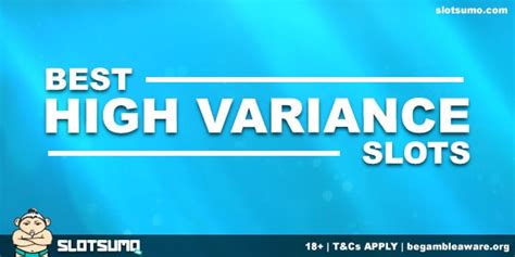 8 Best High Variance Slots and Where To Play Online.
